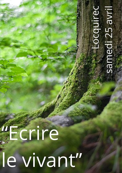 STAGE : Atelier d&rsquo;écriture « Écrire le Vivant »